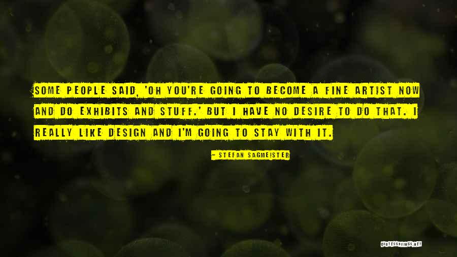 Bongeka Mpongwana Quotes By Stefan Sagmeister Bongeka Mpongwana Quotes By Stefan Sagmeister