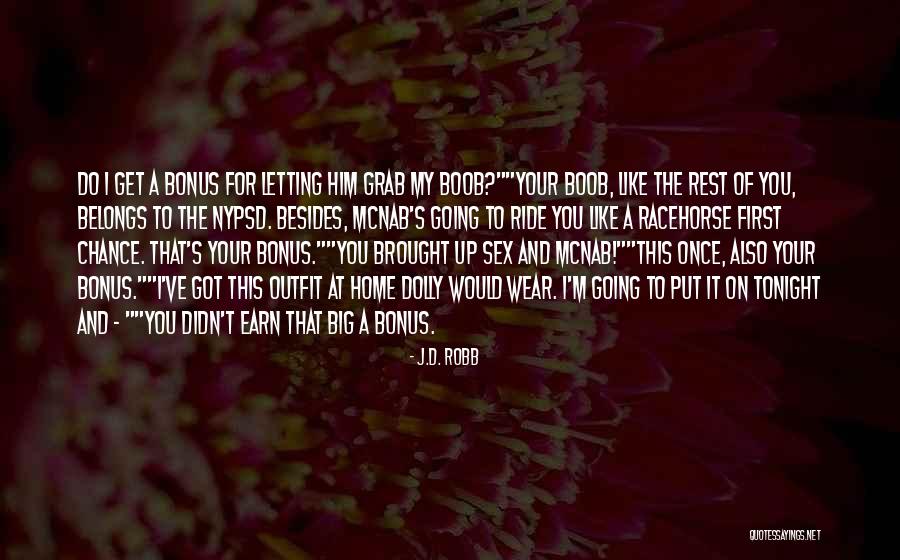 Bongiwe Nakani Quotes By J.D. Robb Bongiwe Nakani Quotes By J.D. Robb