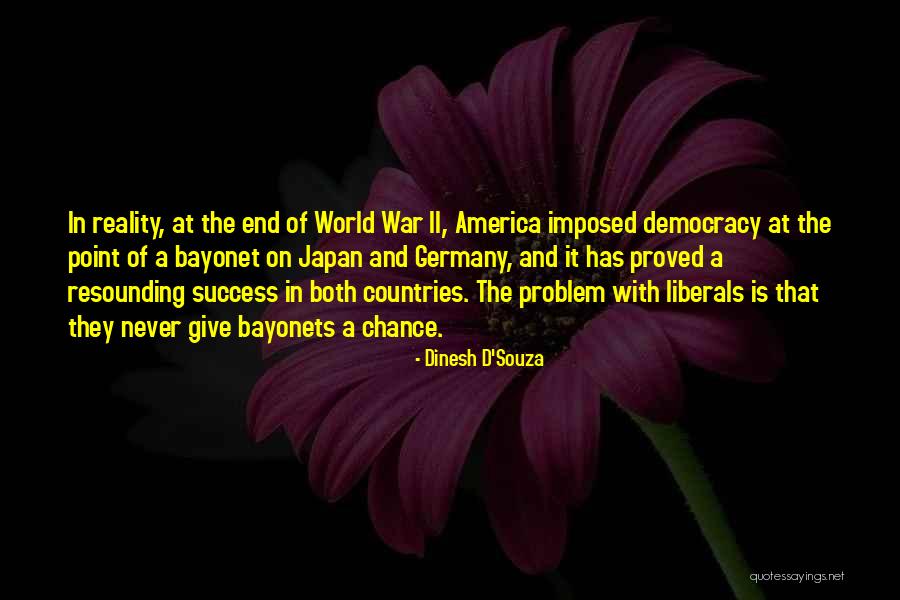 Bongkahan Quotes By Dinesh D'Souza Bongkahan Quotes By Dinesh D'Souza