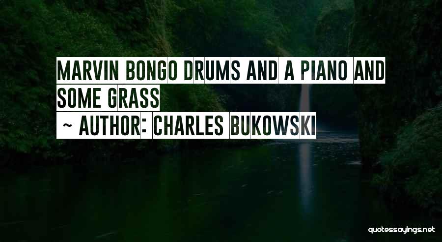 Bongo Quotes By Charles Bukowski