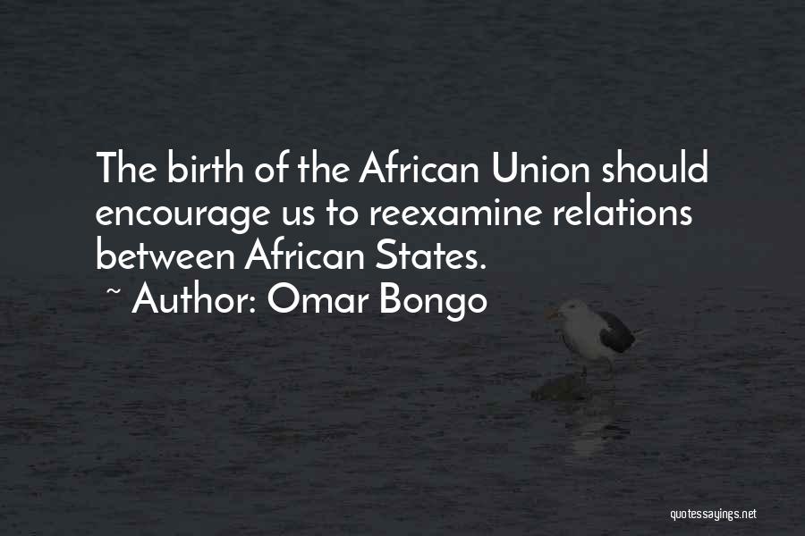 Bongo Quotes By Omar Bongo