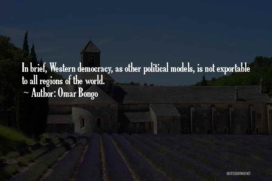 Bongo Quotes By Omar Bongo