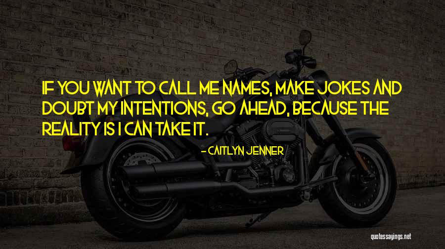 Bongola Smith Quotes By Caitlyn Jenner Bongola Smith Quotes By Caitlyn Jenner