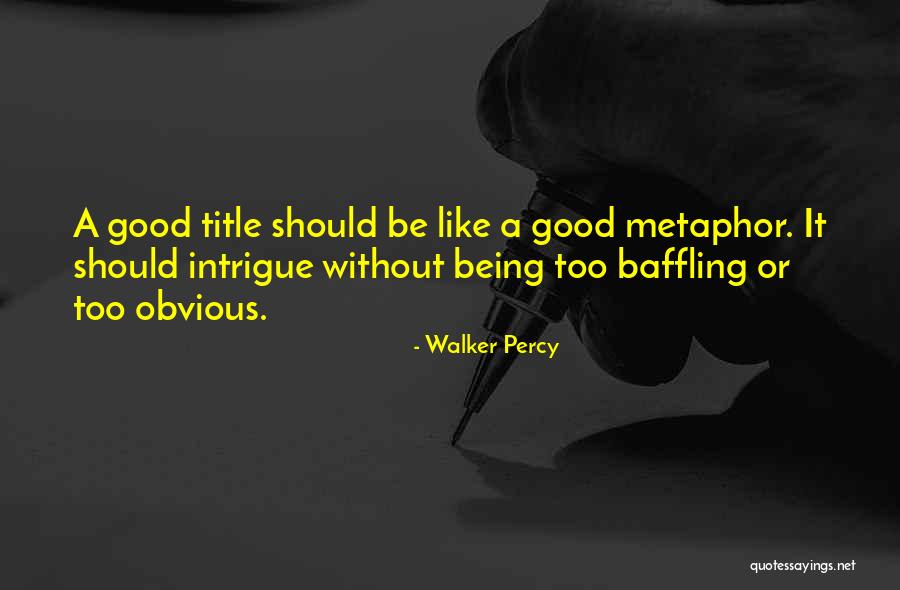 Bongos Restaurant Quotes By Walker Percy Bongos Restaurant Quotes By Walker Percy
