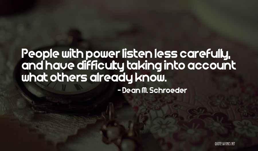 Bonheurs Quotes By Dean M. Schroeder Bonheurs Quotes By Dean M. Schroeder