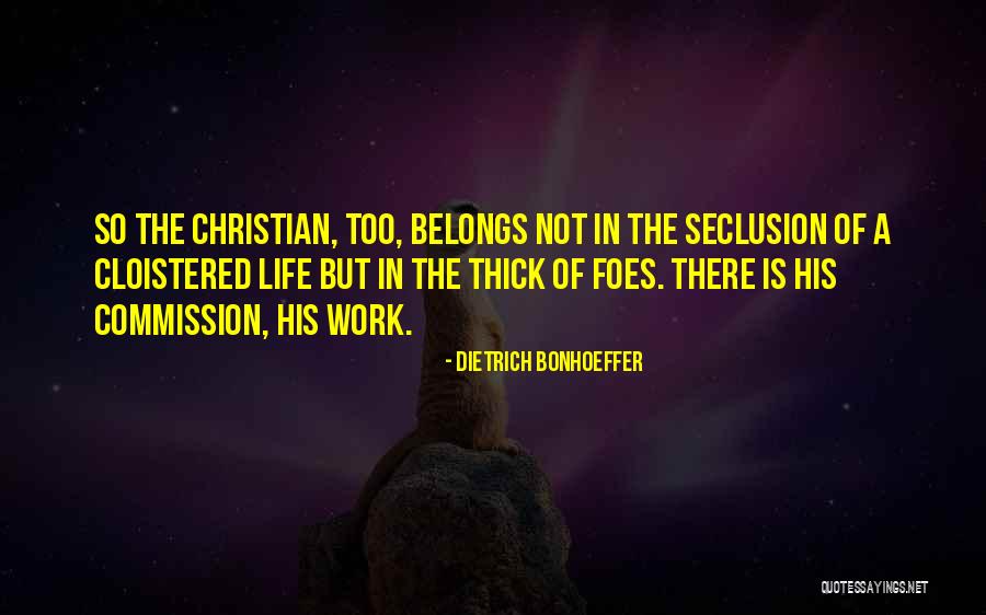 Bonhoeffer Dietrich Quotes By Dietrich Bonhoeffer