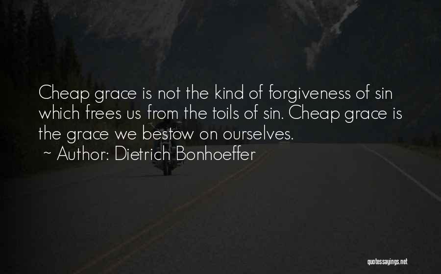 Bonhoeffer Dietrich Quotes By Dietrich Bonhoeffer