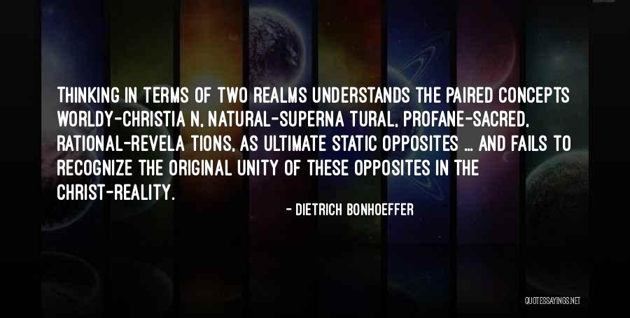 Bonhoeffer Dietrich Quotes By Dietrich Bonhoeffer