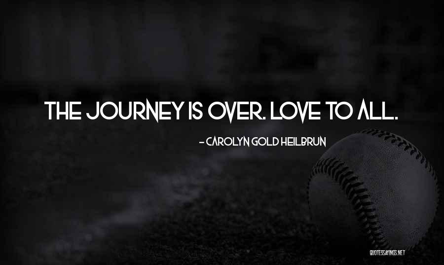 Boniadi Quotes By Carolyn Gold Heilbrun Boniadi Quotes By Carolyn Gold Heilbrun