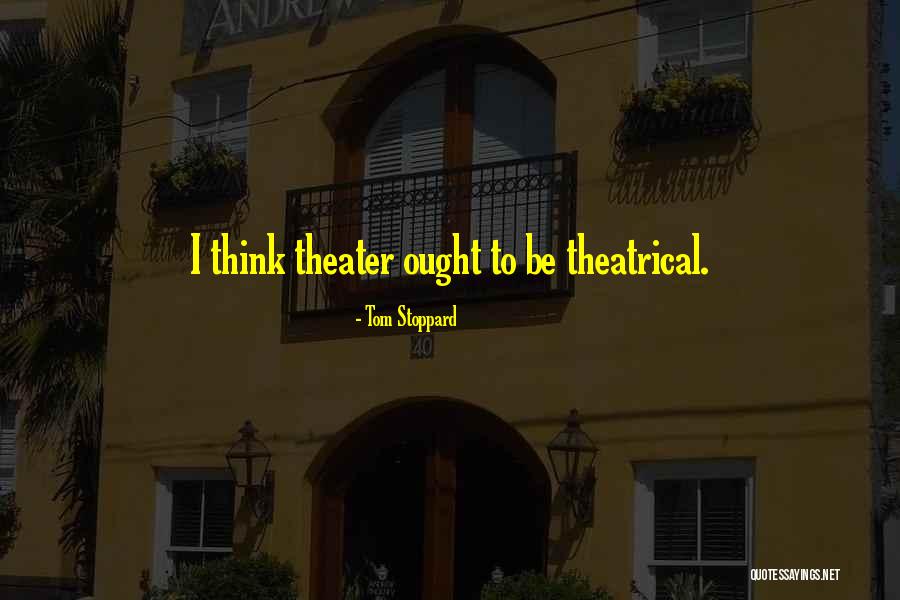 Boniatos Al Quotes By Tom Stoppard Boniatos Al Quotes By Tom Stoppard