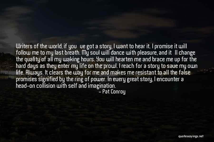Bonicelli Artist Quotes By Pat Conroy Bonicelli Artist Quotes By Pat Conroy