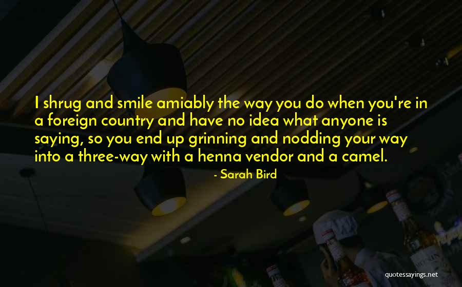 Boniesterplanet Quotes By Sarah Bird Boniesterplanet Quotes By Sarah Bird