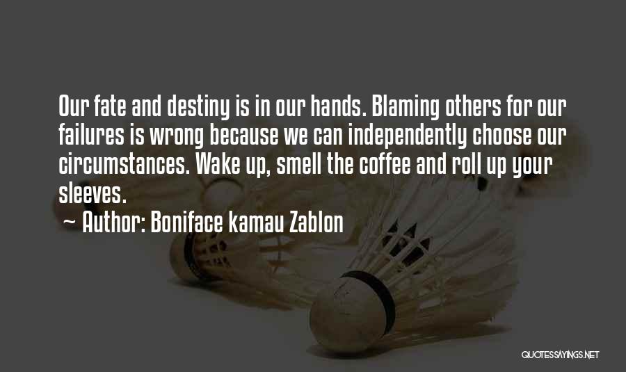 Boniface Kamau Zablon Quotes 898560