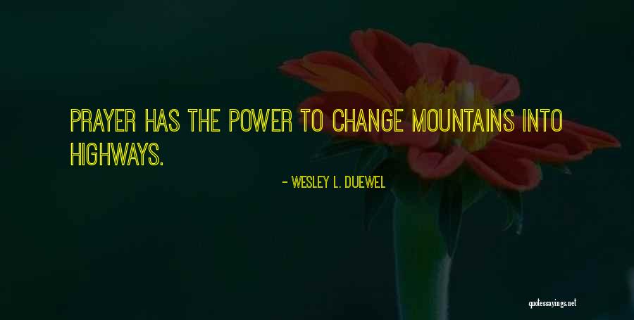 Boniface Ogunti Quotes By Wesley L. Duewel Boniface Ogunti Quotes By Wesley L. Duewel