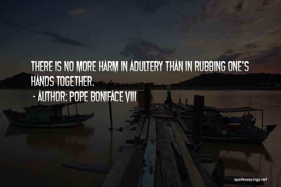 Boniface Viii Quotes By Pope Boniface VIII