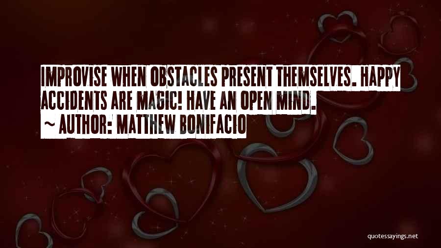 Bonifacio Quotes By Matthew Bonifacio