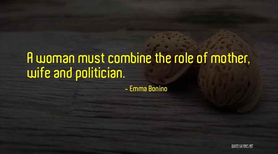 Bonino Quotes By Emma Bonino