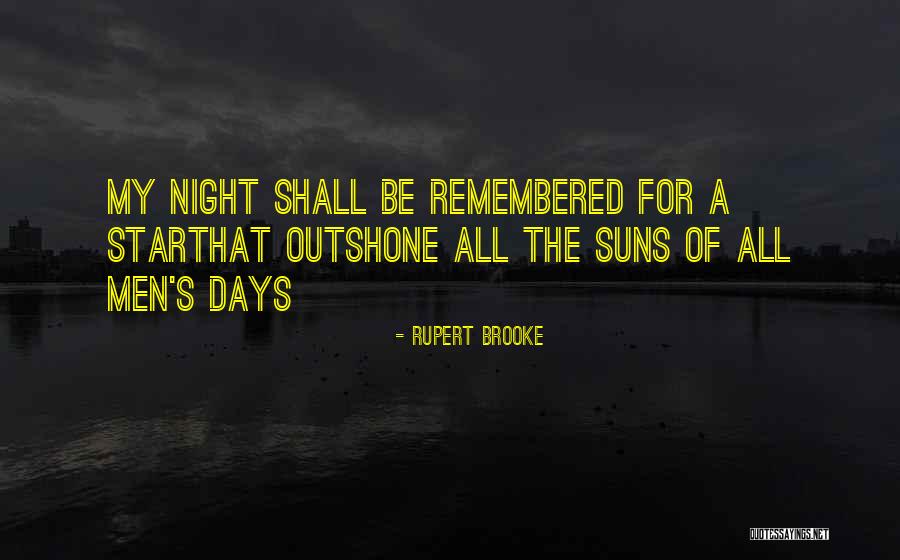 Bonino Selce Quotes By Rupert Brooke Bonino Selce Quotes By Rupert Brooke