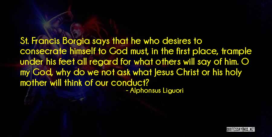 Boniteza De Um Quotes By Alphonsus Liguori Boniteza De Um Quotes By Alphonsus Liguori