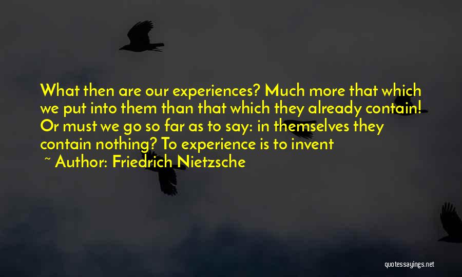 Bonjeani Quotes By Friedrich Nietzsche