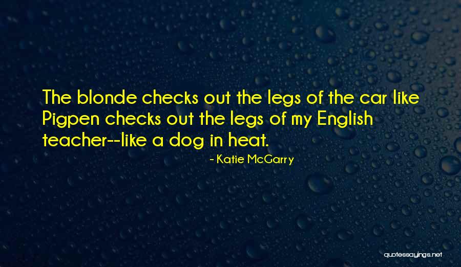 Bonked 2 Quotes By Katie McGarry Bonked 2 Quotes By Katie McGarry