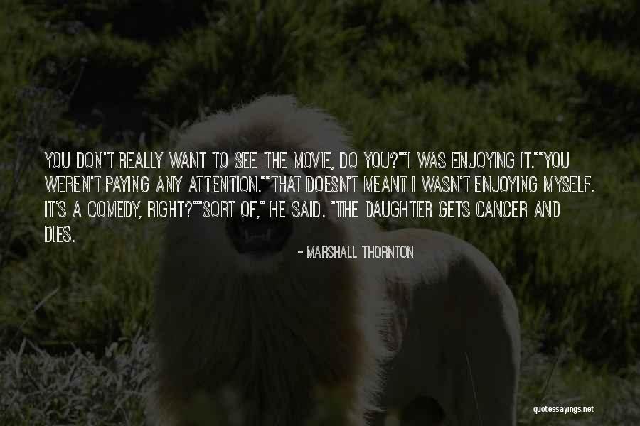 Bonnaye Quotes By Marshall Thornton Bonnaye Quotes By Marshall Thornton