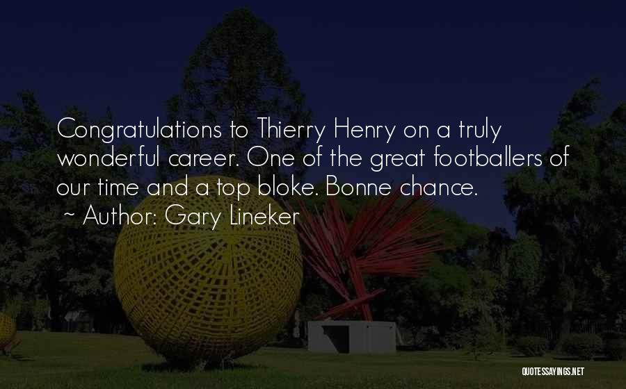 Bonne Chance Quotes By Gary Lineker