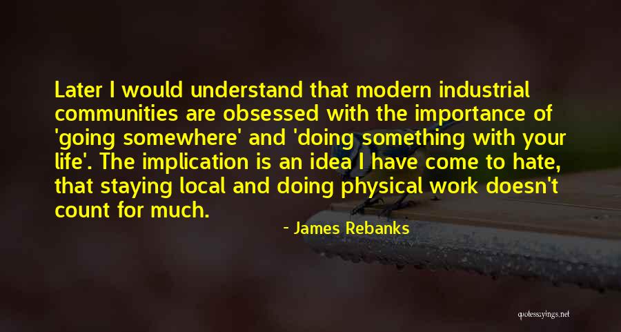 Bonne Terre Mines Quotes By James Rebanks Bonne Terre Mines Quotes By James Rebanks