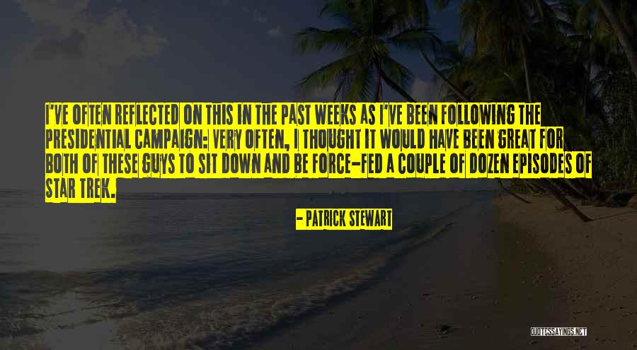 Bonneau Quotes By Patrick Stewart Bonneau Quotes By Patrick Stewart