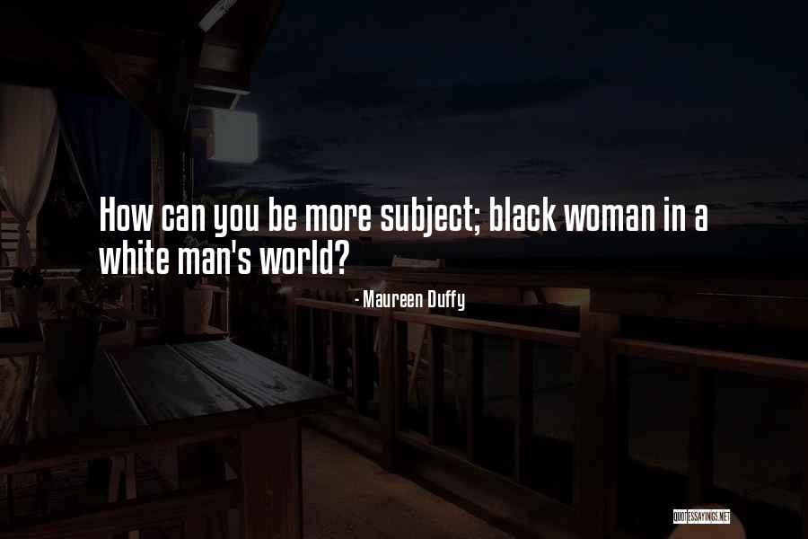 Bonnell Quotes By Maureen Duffy Bonnell Quotes By Maureen Duffy