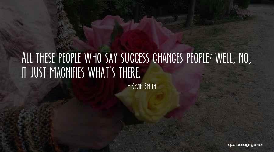 Bonnen Dennis Quotes By Kevin Smith Bonnen Dennis Quotes By Kevin Smith