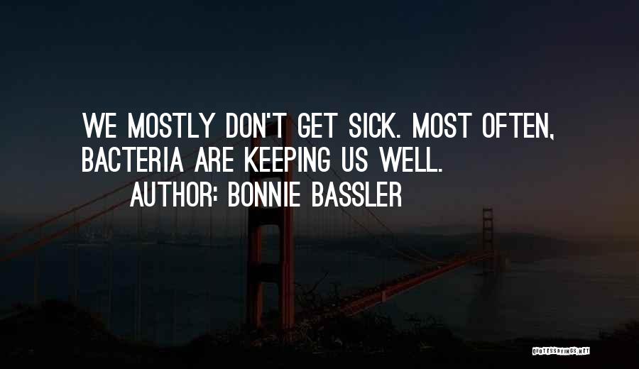 Bonnie Bassler Quotes 547297