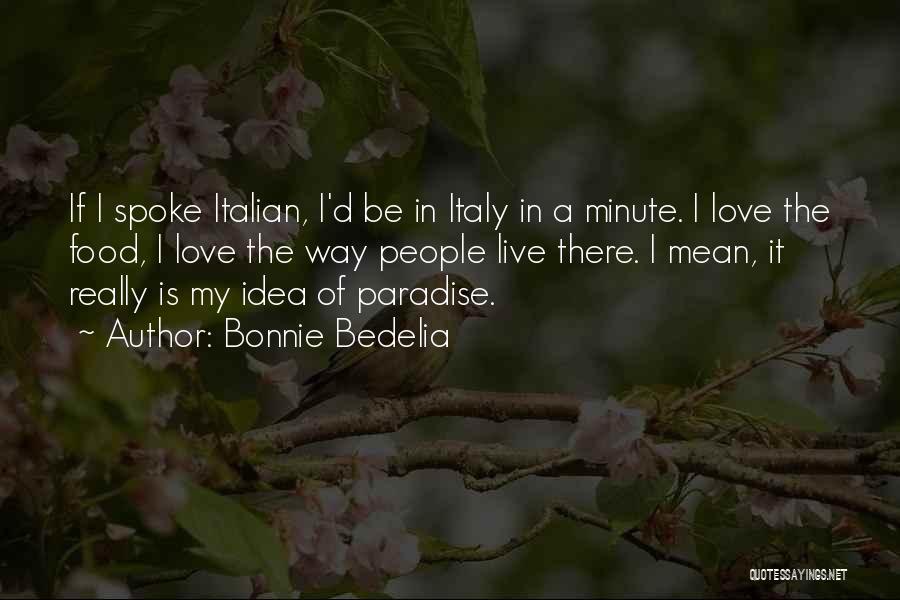 Bonnie Bedelia Quotes 1685216