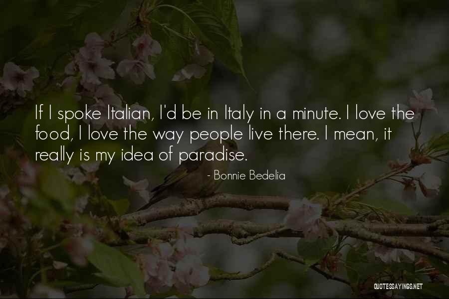 Bonnie Bedelia Quotes 1685216