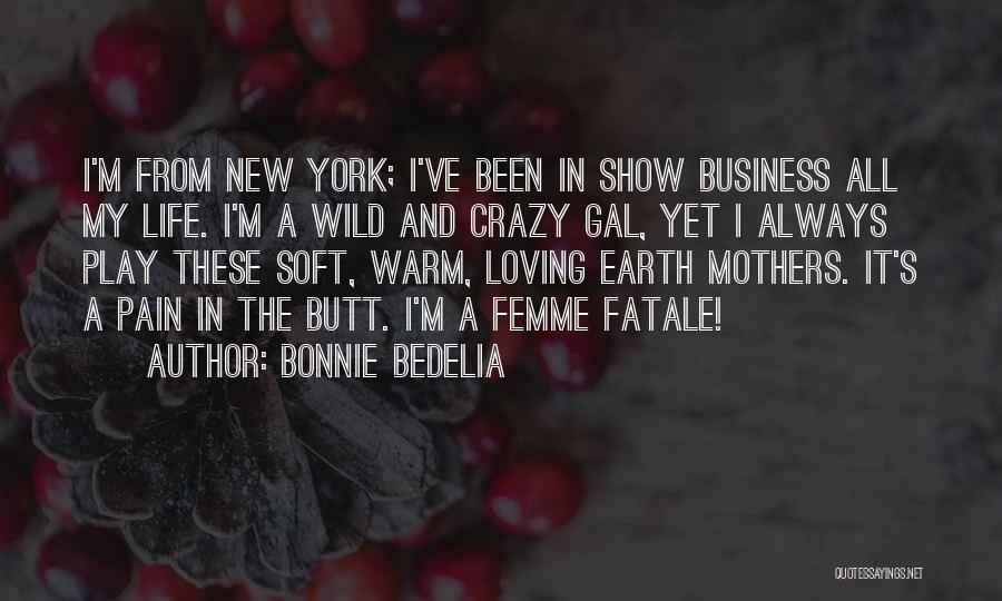 Bonnie Bedelia Quotes 2258482