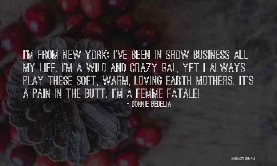 Bonnie Bedelia Quotes 2258482