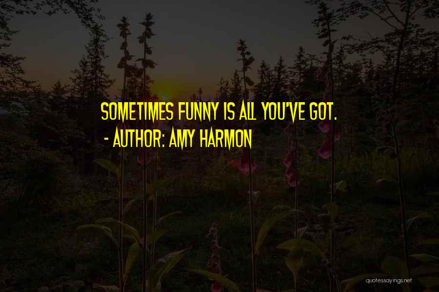 Bonnie & Clyde Quotes By Amy Harmon