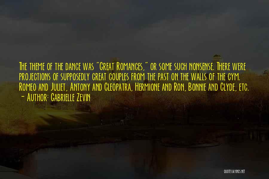 Bonnie & Clyde Quotes By Gabrielle Zevin