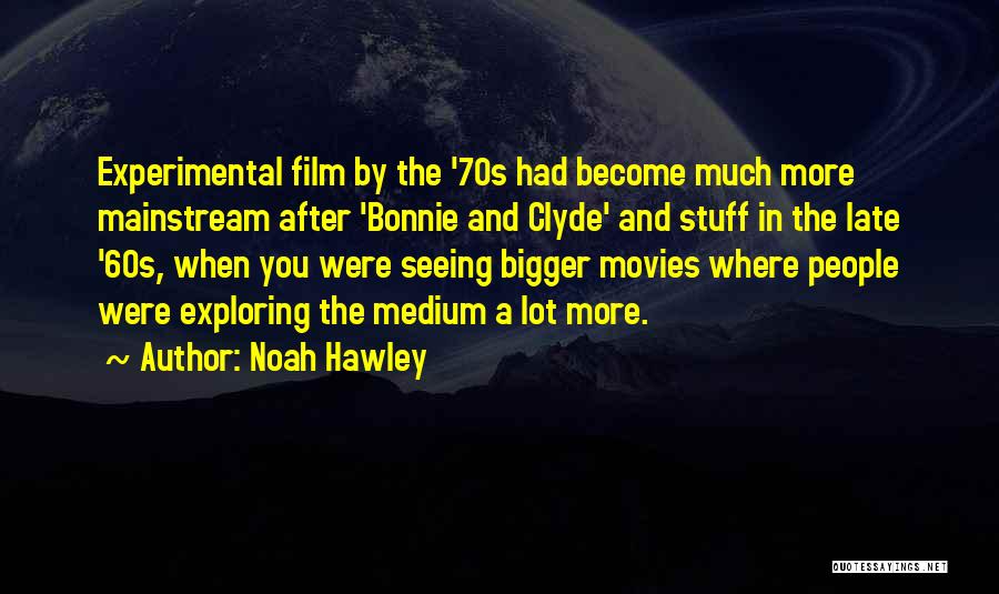 Bonnie & Clyde Quotes By Noah Hawley