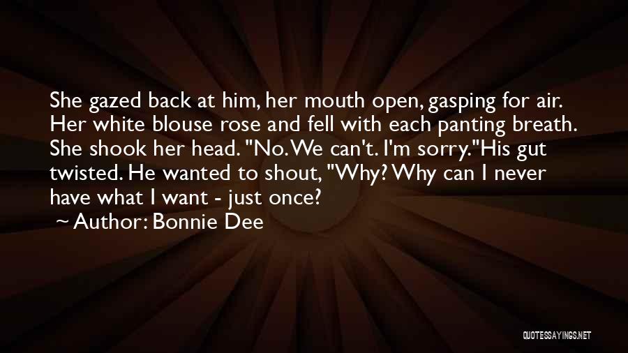 Bonnie Dee Quotes 122354