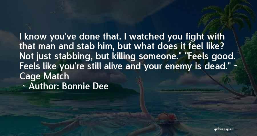 Bonnie Dee Quotes 1848228