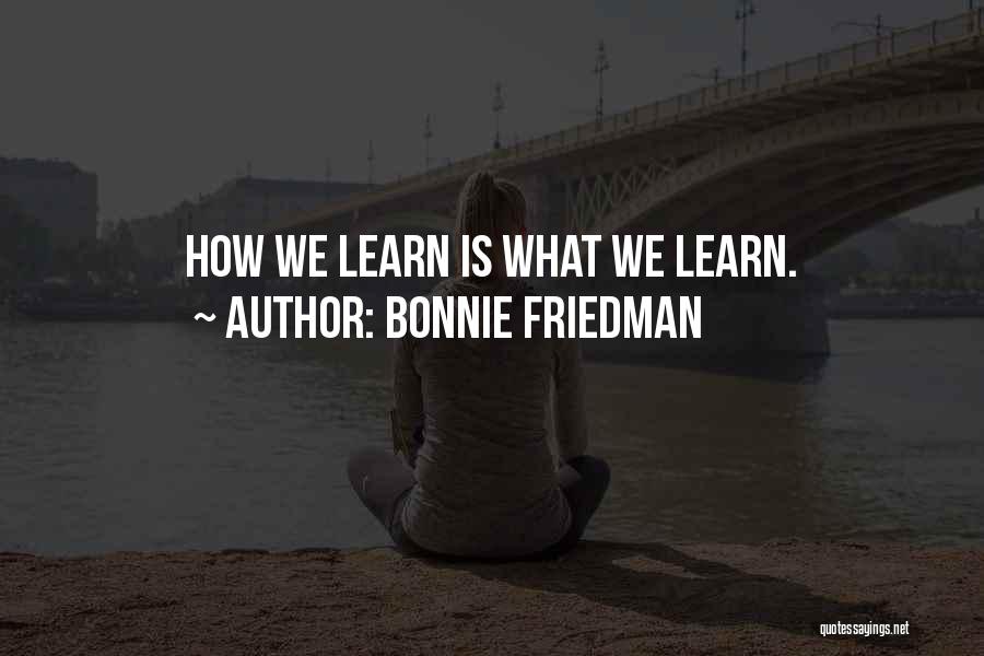 Bonnie Friedman Quotes 1946607