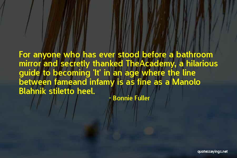 Bonnie Fuller Quotes 1204655