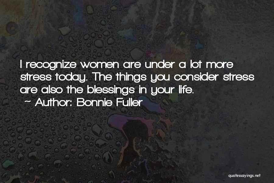 Bonnie Fuller Quotes 1546770