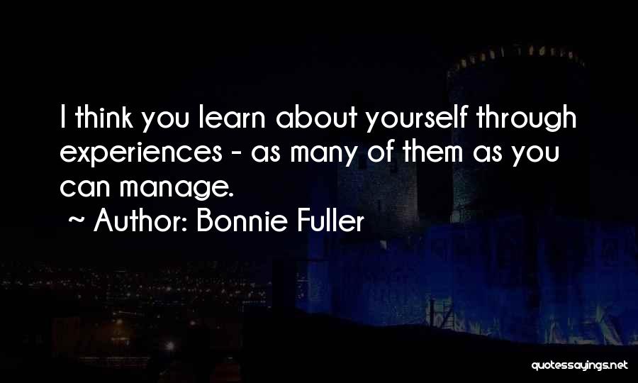 Bonnie Fuller Quotes 470760