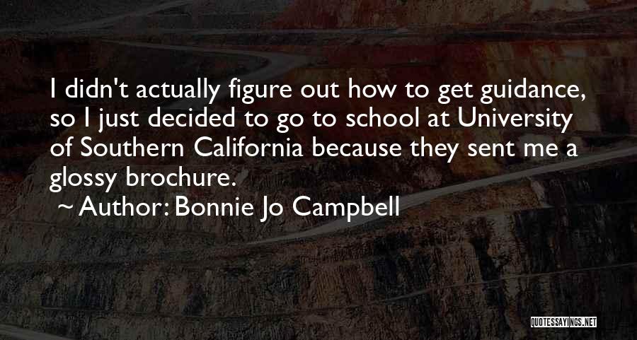 Bonnie Jo Campbell Quotes 1098486