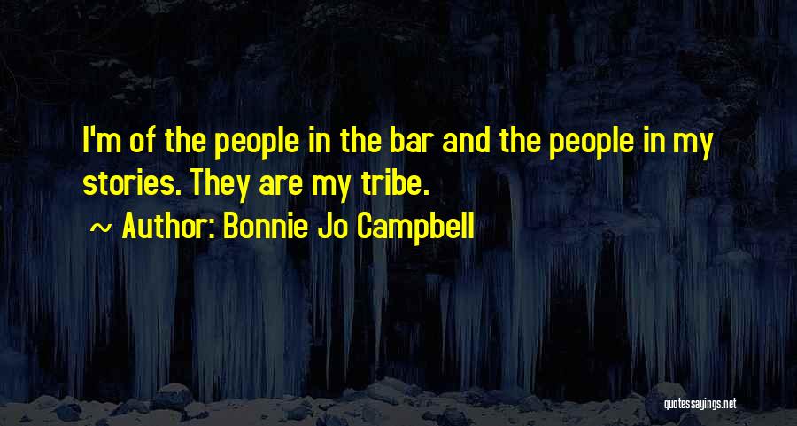 Bonnie Jo Campbell Quotes 1125277