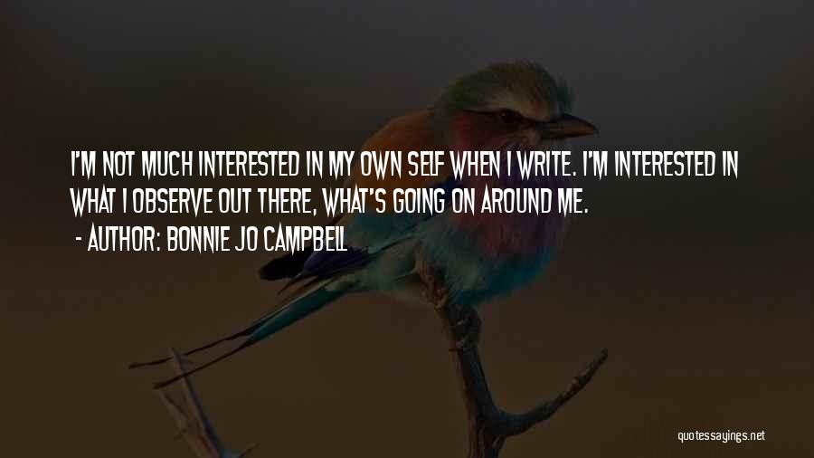 Bonnie Jo Campbell Quotes 1303898