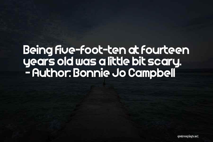 Bonnie Jo Campbell Quotes 1374454