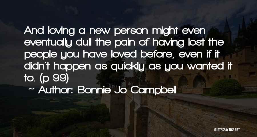Bonnie Jo Campbell Quotes 1418600